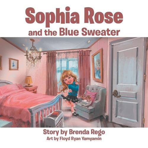 Cover image for Sophia Rose and the Blue Sweater