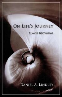 Cover image for On Life's Journey: Always Becoming