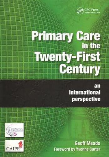 Cover image for Primary Care in the Twenty-First Century: An international perspective