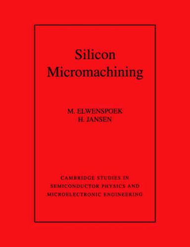 Silicon Micromachining