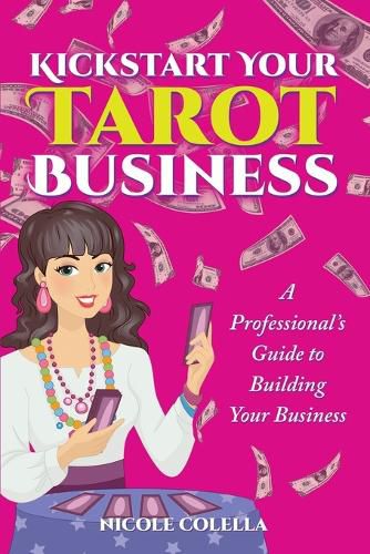 Cover image for Kickstart Your Tarot Business