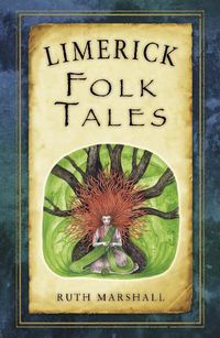 Cover image for Limerick Folk Tales