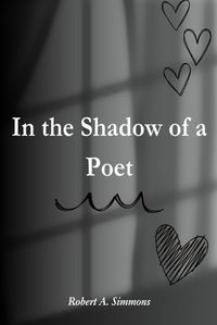 Cover image for In the Shadow of a Poet
