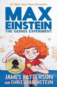 Cover image for Max Einstein: The Genius Experiment