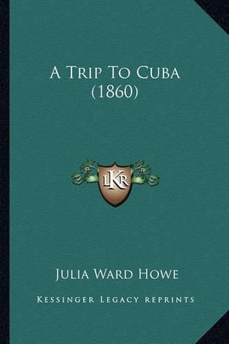 A Trip to Cuba (1860)