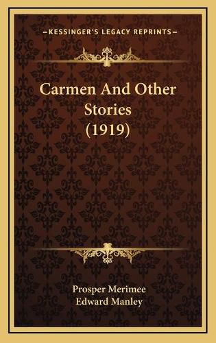 Carmen and Other Stories (1919)