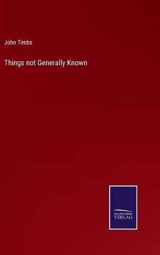 Cover image for Things not Generally Known