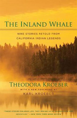 Cover image for The Inland Whale: Nine Stories Retold from California Indian Legends