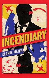 Cover image for Incendiary