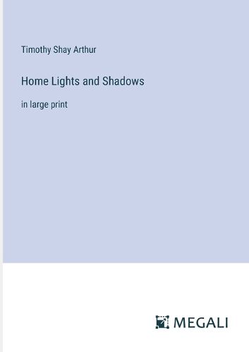 Cover image for Home Lights and Shadows