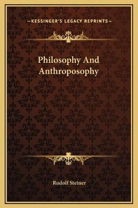 Cover image for Philosophy and Anthroposophy