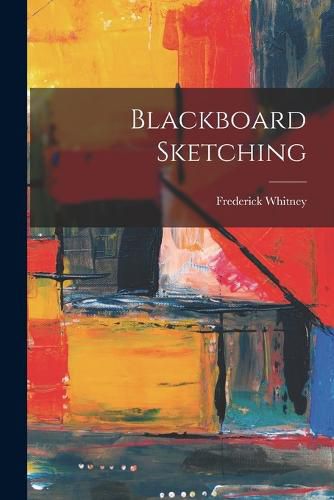 Cover image for Blackboard Sketching