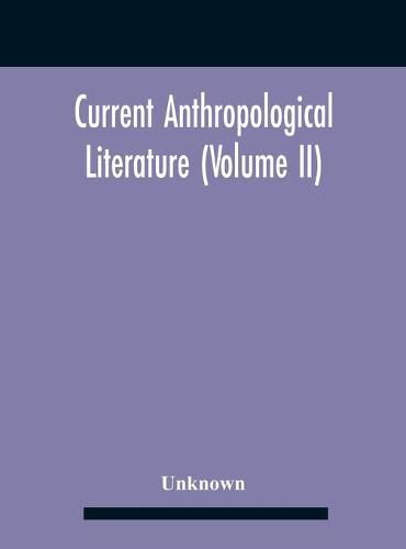 Cover image for Current Anthropological Literature (Volume Ii)