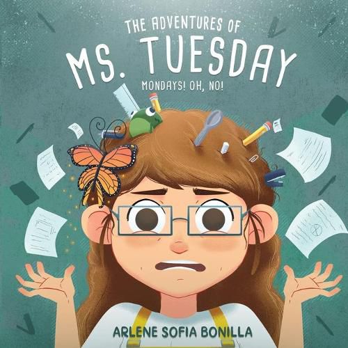 Cover image for The Adventures of Ms. Tuesday: Mondays! Oh, No!