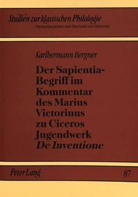 Cover image for Der Sapientia-Begriff Im Kommentar Des Marius Victorinus Zu Ciceros Jugendwerk de Inventione