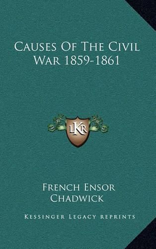 Cover image for Causes of the Civil War 1859-1861