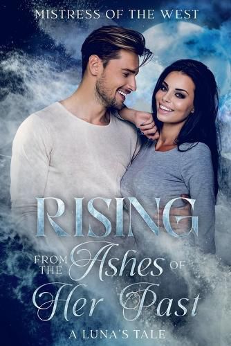 Cover image for Rising from the Ashes of her Past