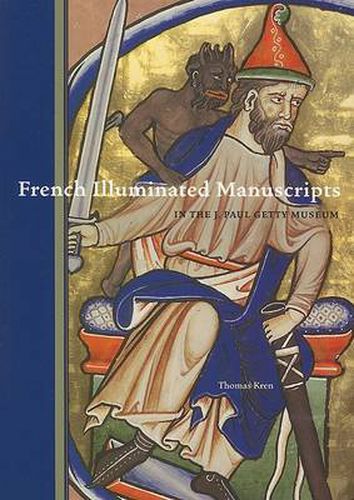 Cover image for French Illuminated Manuscripts in the J.Paul Getty  Museum