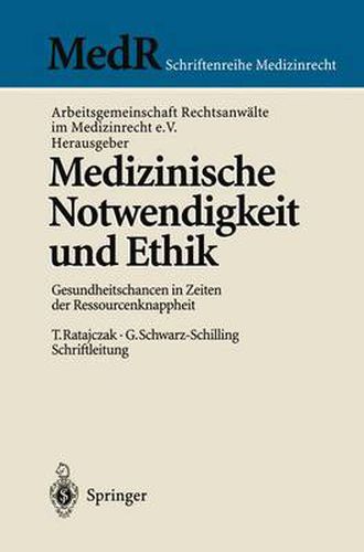 Medizinische Notwendigkeit und Ethik: Gesundheitschancen in Zeiten der Ressourcenknappheit