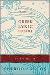 Cover image for Greek Lyric Poetry: A New Translation