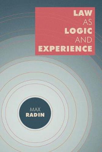 Cover image for Law as Logic and Experience