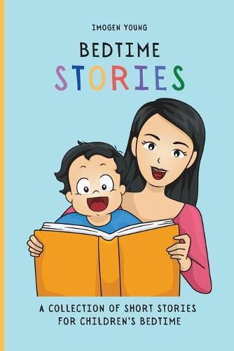 Cover image for Bedtime Stories: A Collection of Short Stories for Children's Bedtime