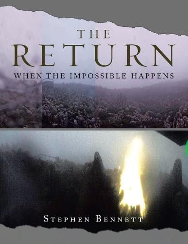 The Return: When the Impossible Happens