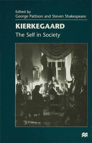 Cover image for Kierkegaard: The Self in Society