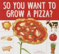 Cover image for So You Want to Grow a Pizza?