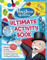 Cover image for Hasbro Gaming Ultimate Activity Book