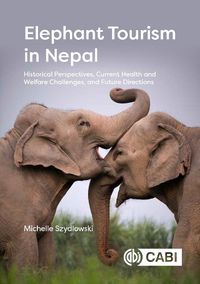 Cover image for Elephant Tourism in Nepal