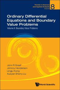 Cover image for Ordinary Differential Equations And Boundary Value Problems - Volume Ii: Boundary Value Problems