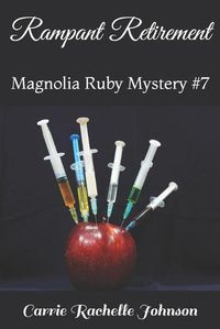 Cover image for Rampant Retirement: Magnolia Ruby Mystery #7