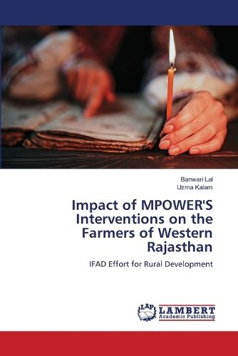 Cover image for Impact of MPOWER'S Interventions on the Farmers of Western Rajasthan