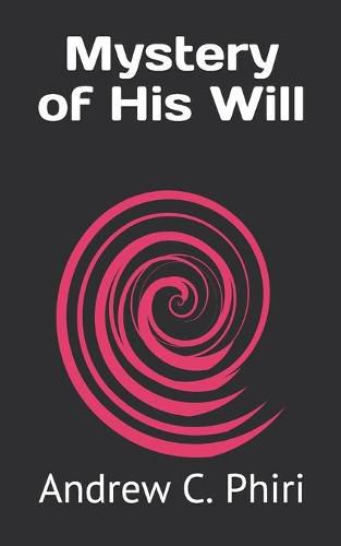 Cover image for Mystery of His Will