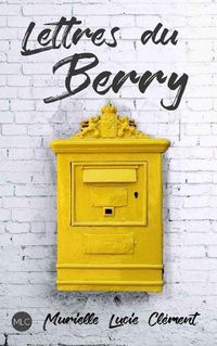 Cover image for Lettres Du Berry