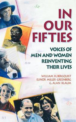In Our Fifties: Voices of Men and Women Reinventing Their Lives