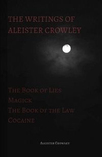 Cover image for The Writings of Aleister Crowley