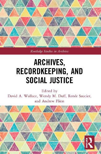 Archives, Recordkeeping, and Social Justice