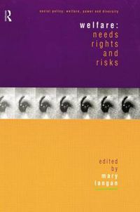 Cover image for Welfare: Needs, Rights and Risks