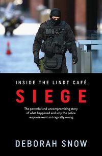Cover image for Siege: Inside the Lindt Cafe
