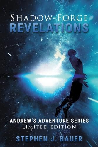 Cover image for Shadow-Forge Revelations: Andrew's Adventure Series