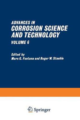 Cover image for Advances in Corrosion Science and Technology: Volume 6