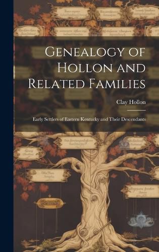 Cover image for Genealogy of Hollon and Related Families