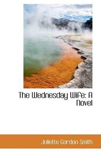 Cover image for The Wednesday Wife: A Novel