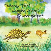 Cover image for Tommy Turtle Learns About Contentment/LB's Sweetest Song: Two Books in One