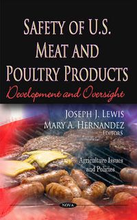 Cover image for Safety of U.S. Meat & Poultry Products: Development & Oversight