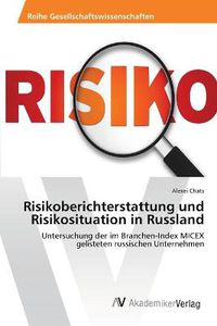 Cover image for Risikoberichterstattung und Risikosituation in Russland