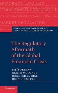 Cover image for The Regulatory Aftermath of the Global Financial Crisis