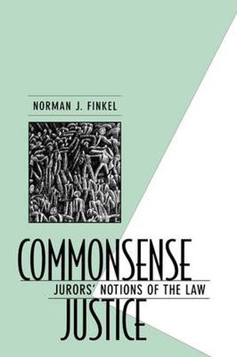 Cover image for Commonsense Justice: Jurors' Notions of the Law